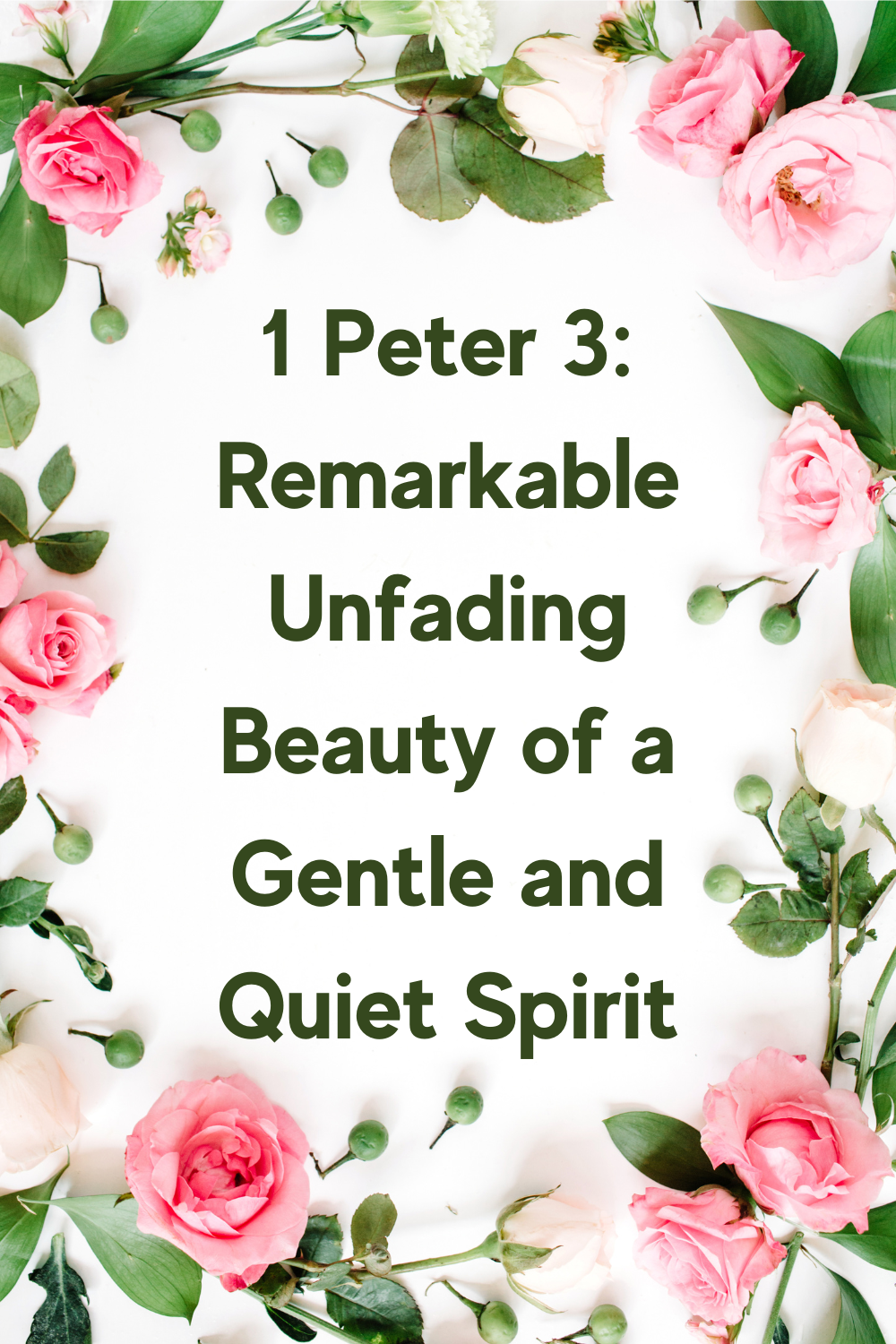 1-peter-3-remarkable-unfading-beauty-of-a-gentle-and-quiet-spirit