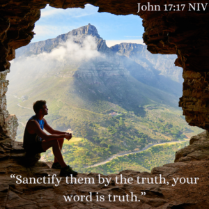 John 17_17 NIV, Healing Scriptures: God's Word is Truth