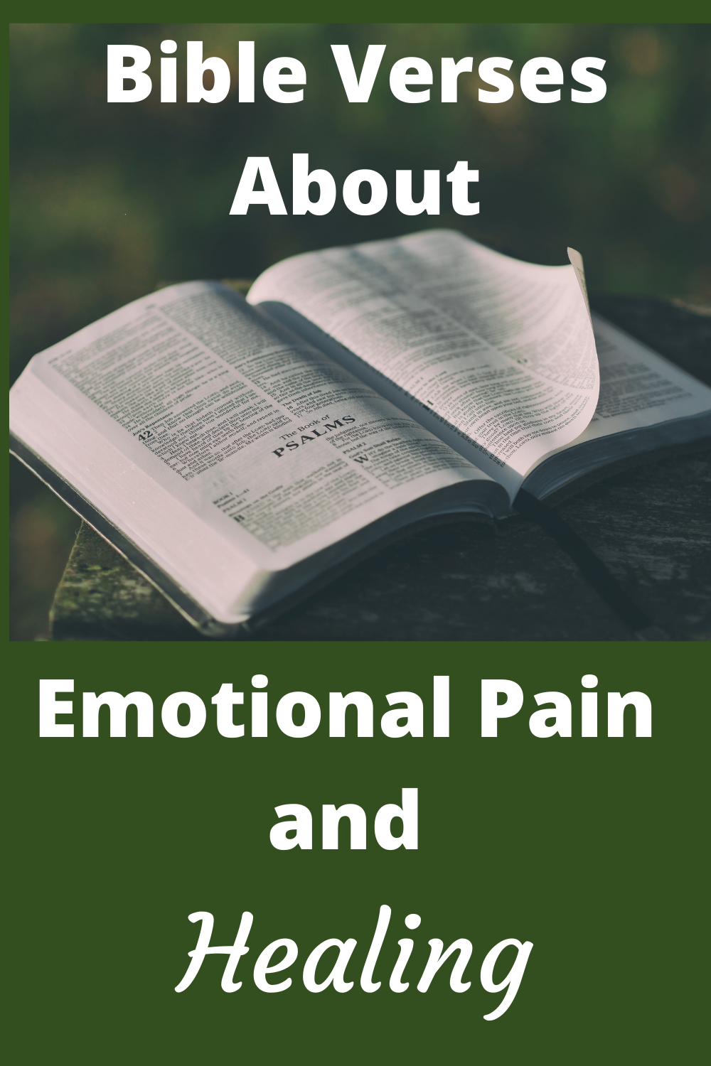 Bible Verses About Emotional Pain and Healing The Shepherd's Sheep