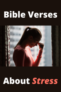 Bible verses about stress