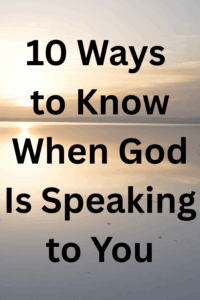 Ways to Know When God is Speaking