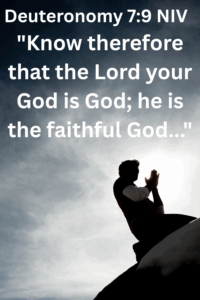 God is faithful, Deuteronomy 7:9