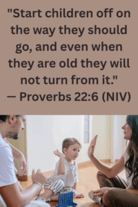 Christian Parenting: Raising Children with Biblical Values: Proverbs 22:6