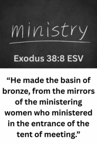 Women in Ministry: Exodus 38:8
